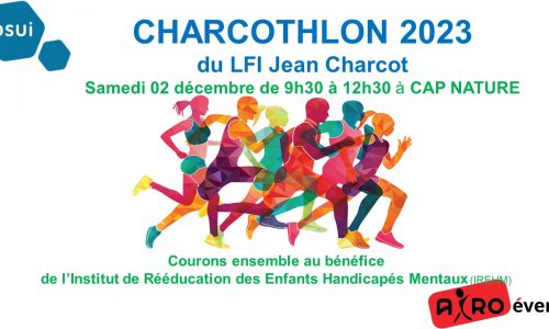 CHARCOTHLON 2023- INSCRIVEZ VOUS  SANS TARDER !