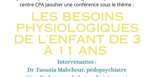 Conférence « Les besoins physiologiques de l’enfant de 3 à 11 ans »